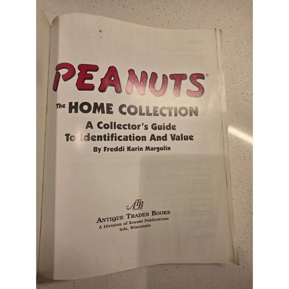 1999 PEANUTS THE HOME COLLECTION A COLLECTOR'S PRICE GUIDE BOOK